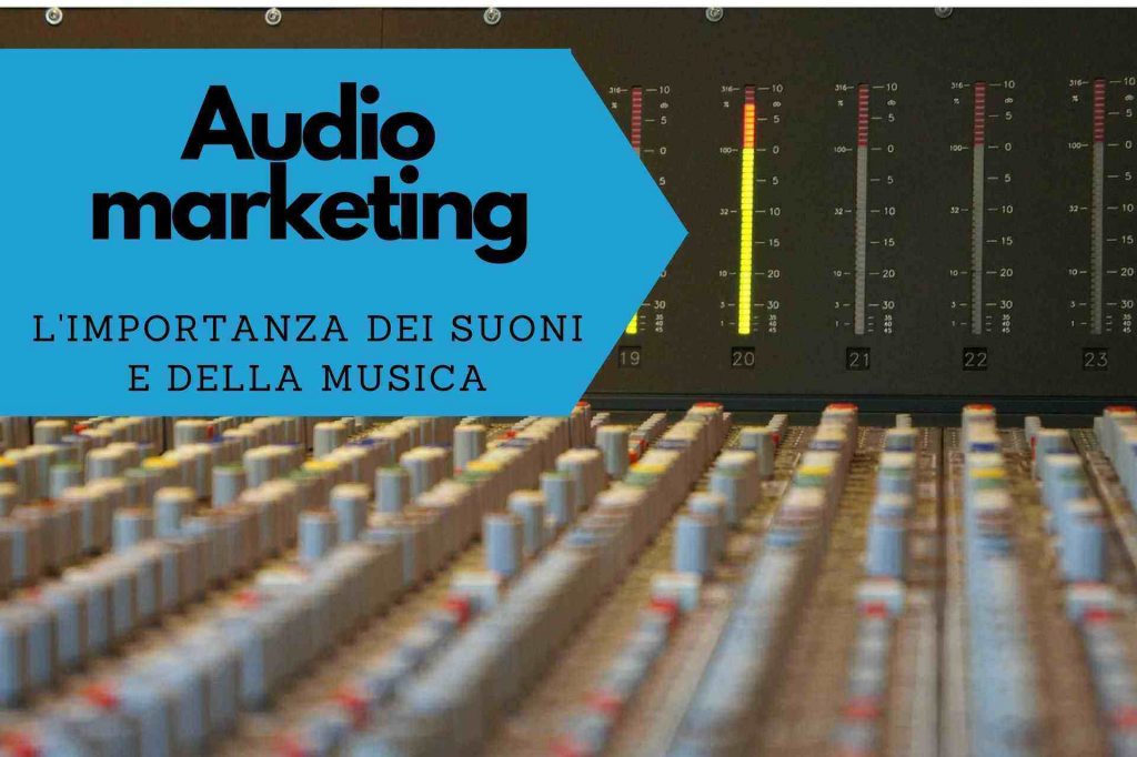audio marketing importanza musica suoni