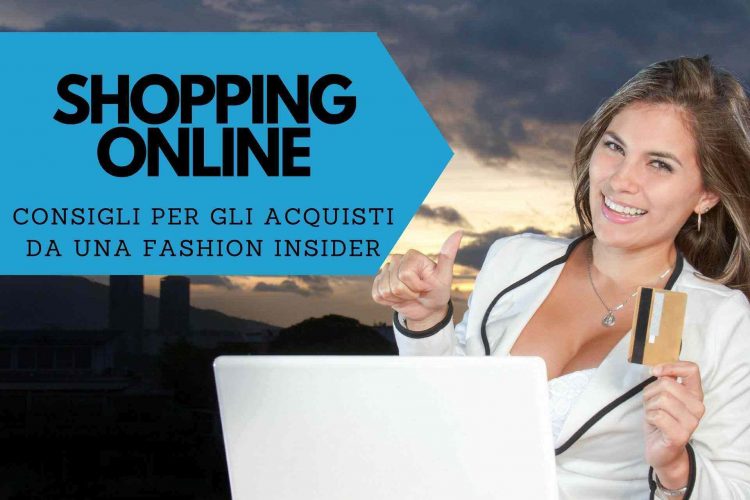 shopping online consigli fashion